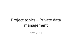 Project topics * Private data management