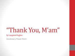 Thank You, M*am* by Langston Hughes