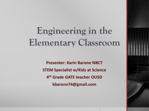 Karin Barone - Engineering in the Elementary Classroom
