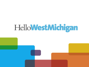 Hello West Michigan Presentation from 3.13.14