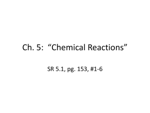 Ch. 5: *Chemical Reactions*