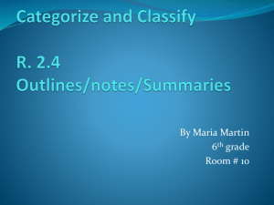 Categorize and Classify R. 2.4 Outlines/notes/Summaries