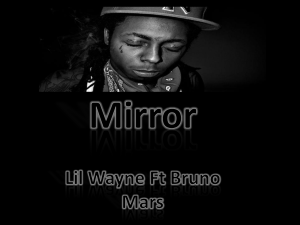mirror lil wayne
