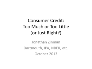 Consumer Credit: Too Much or Too Little (or Just Right?)