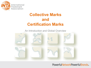 Collective Marks and Certification Marks