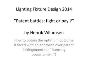 Lighting Fixture Design 2014 *Patent battles: fight or pay* by Henrik