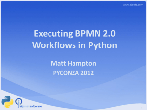 Executing BPMN 2.0 Workflows in Python – PowerPoint