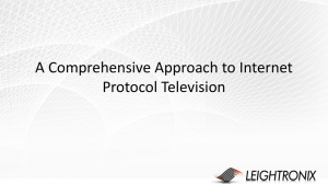 A Comprehensive Approach to IPTV Intregration