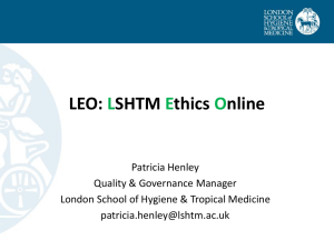 LEO: LSHTM Ethics Online - London School of Hygiene & Tropical