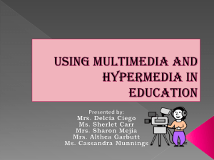 Using multimedia and Hypermedia in education