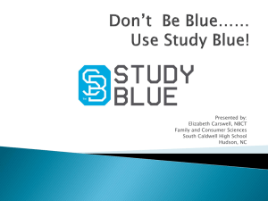 Don*t Be Blue** Use Study Blue!