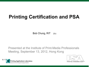 Printing Certification and PSA by Bob Chung, RIT