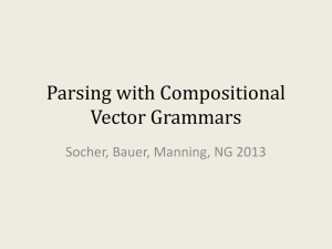 Parsing with Compositional Vector Grammars