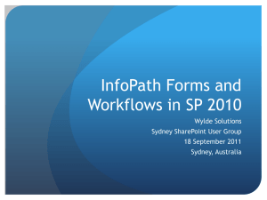 InfoPath Forms and Workflows in SP 2010