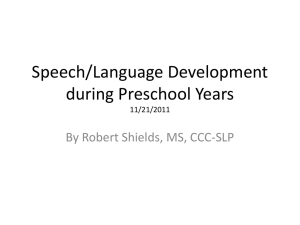 Speech/Language Development during Preschool Years