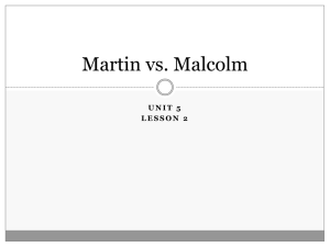 Martin vs Malcolm