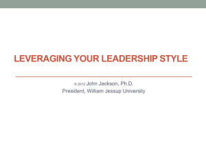 LEVERAGING YOUR LEADERSHIP STYLE