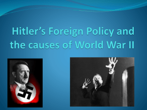 Mr Nye`s Powerpoint on Hitler`s Foreign Policy and the Causes of