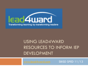 Using lead4ward Resources to Inform IEP Development DC TL