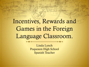 Games and Incentives for World Language Classrooms PPT