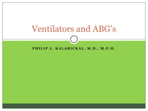 Ventilators and ABG*s
