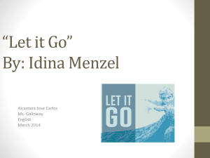 *Let it Go* By: Idina Menzel