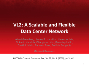 VL2: A Scalable and Flexible Data Center Network