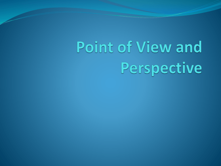 How Does The Point Of View Contribute To The Effectiveness Of The Story