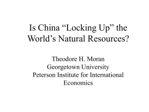 Is China *Locking Up* the World*s Natural Resources? Theodore H
