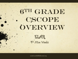 CSCOPE Overview6thELAR4th nine weeks