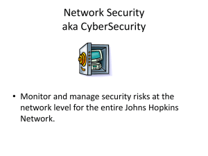 Network Security - Information Technology at the Johns Hopkins