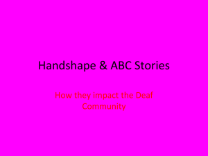 Handshape Stories and Grammar