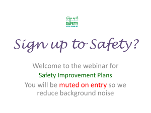 Q Will Sign up for Safety replace risk management assessments?