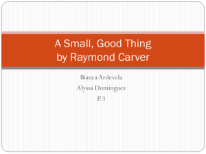 A Small, Good Thing by Raymond Carver