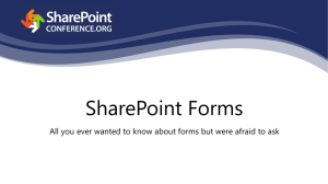 SharePoint Forms-All You Ever Wanted to Know But Were Afraid to