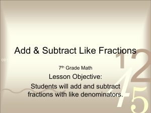 Add & Subtract Like Fractions