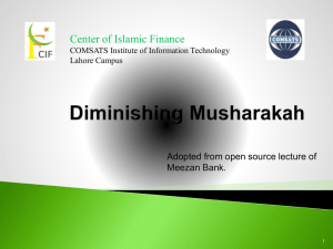Diminishing Musharakah - Center of Islamic Finance