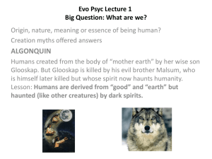 Evo Psyc Lecture 1 Big Question: What are we?