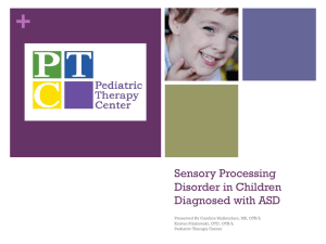 Sensory & Motor Differences in Children Diagnosed with ASD