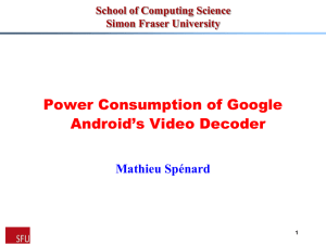 Power Consumption of Google Android`s Video Decoder