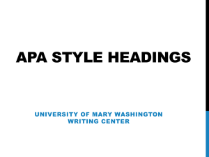 APA-STYLE HEADINGS - Academics - University of Mary Washington
