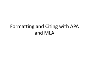 Formatting and Citing with APA and MLA