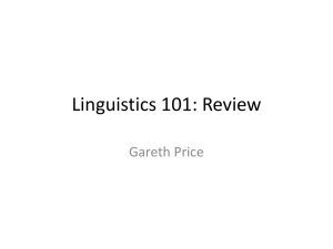 Linguistics 101 Review