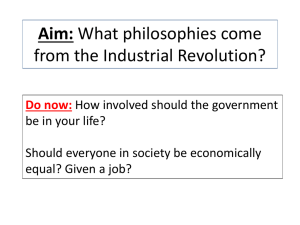 Aim: What philosophies come from the Industrial Revolution? Do