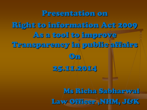 Presentation on Right to Information Act 2009 as a tool to improve