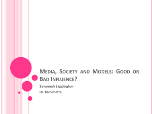 Media, Society and Models: Good or Bad Influence?