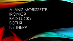 Alanis Morisette ironic? Bad luck?