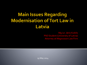 Issues Regarding Modernisation of Tort Law in Latvia