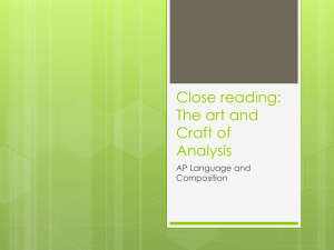 Close reading: The art and Craft of Analysis