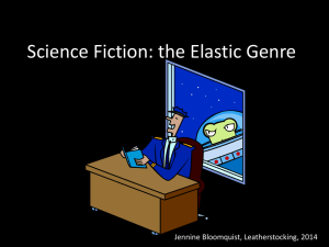 Science Fiction - an Elastic Genre